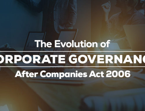 The Evolution of Corporate Governance After Companies Act 2006