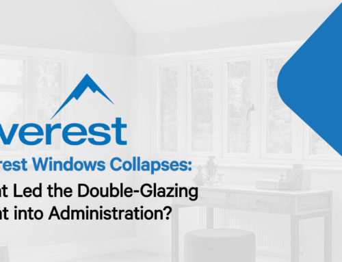 Everest Windows Collapses: What Led the Double-Glazing Giant into Administration?